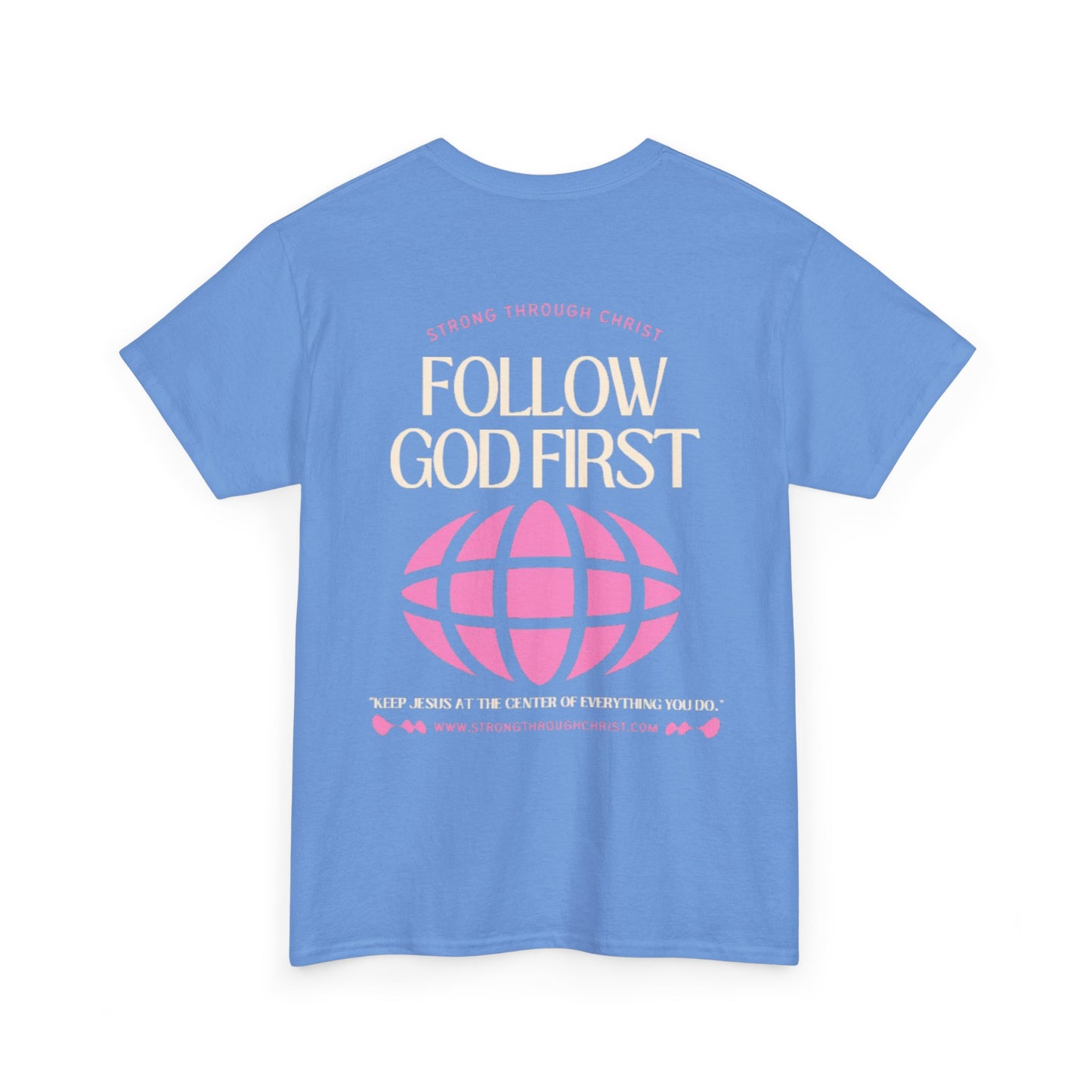 Follow God First Tee