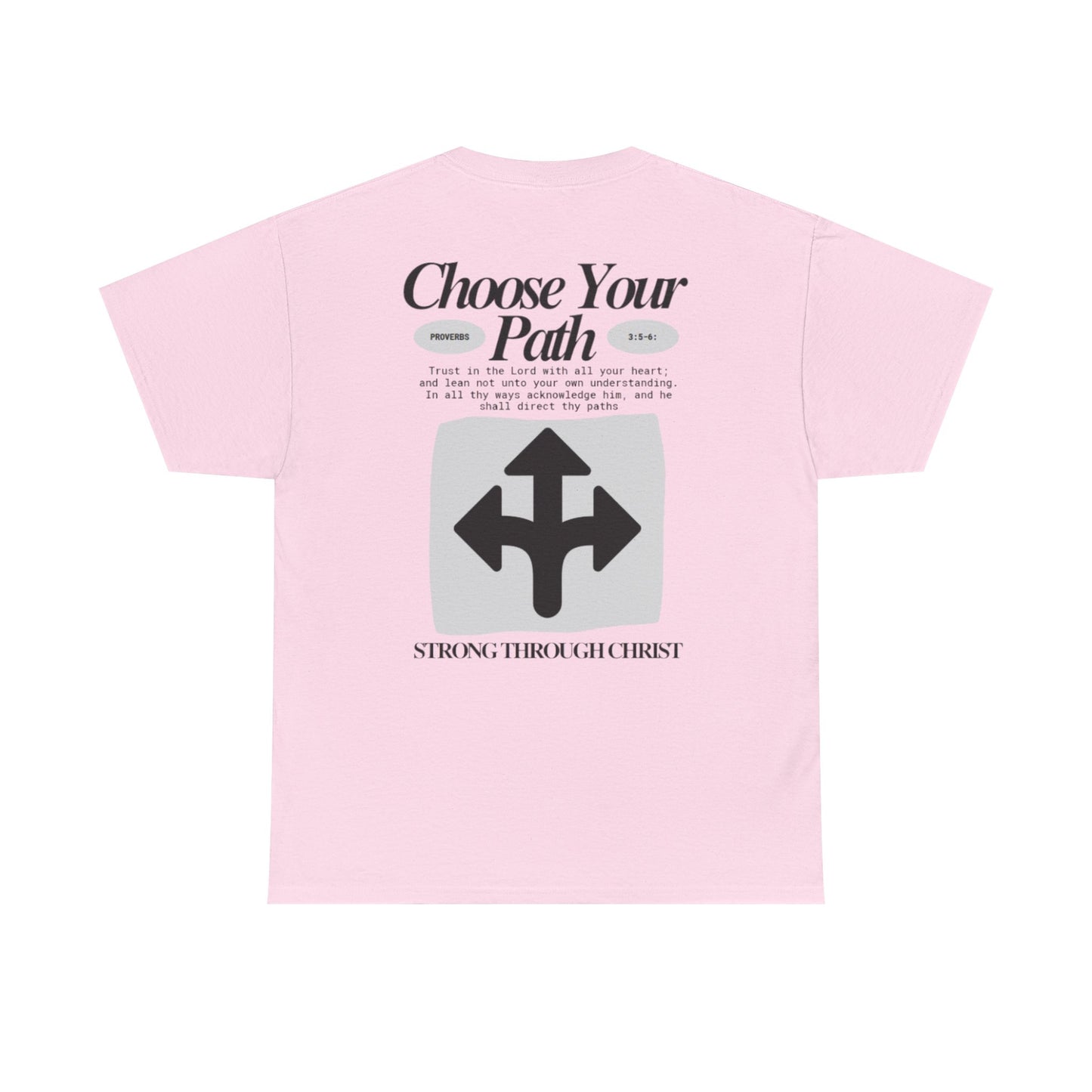 Choose Your Path Tee