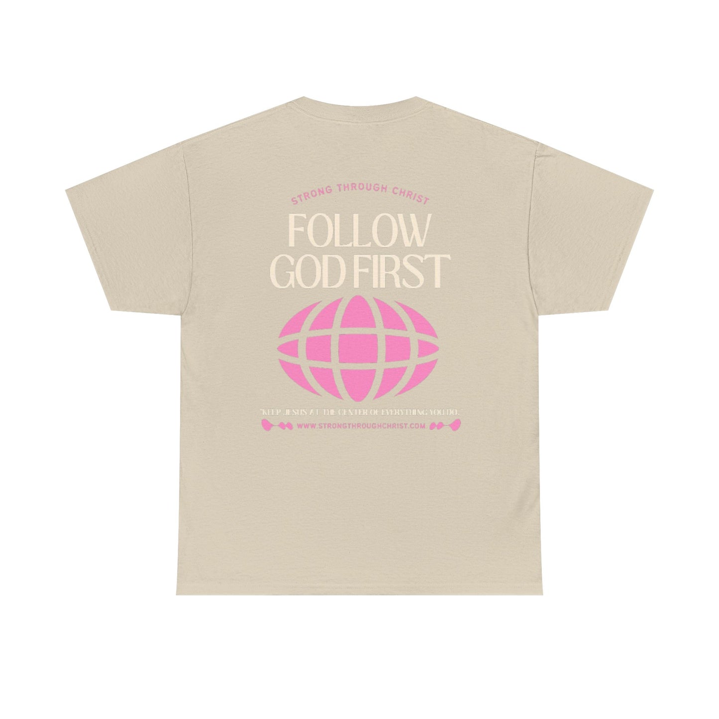 Follow God First Tee