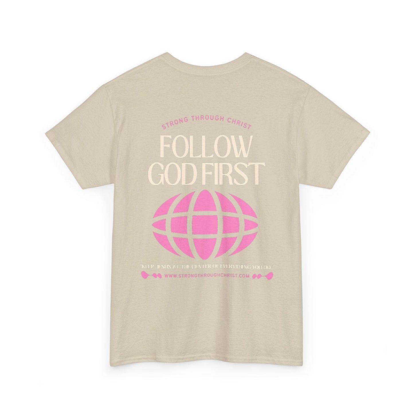 Follow God First Tee