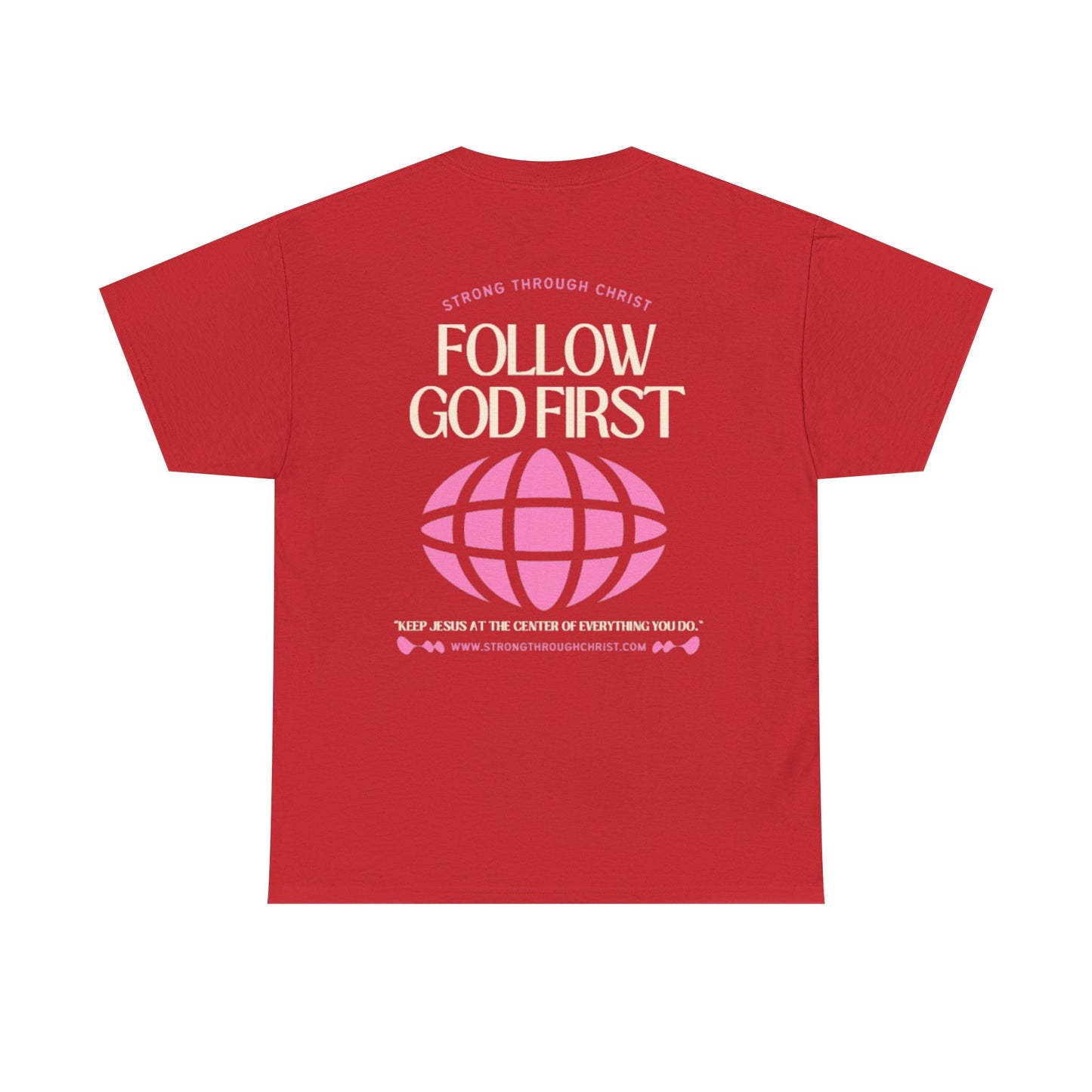 Follow God First Tee