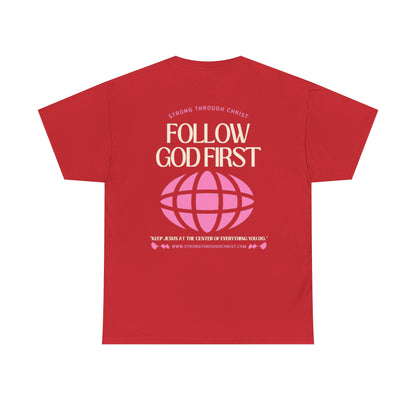 Follow God First Tee