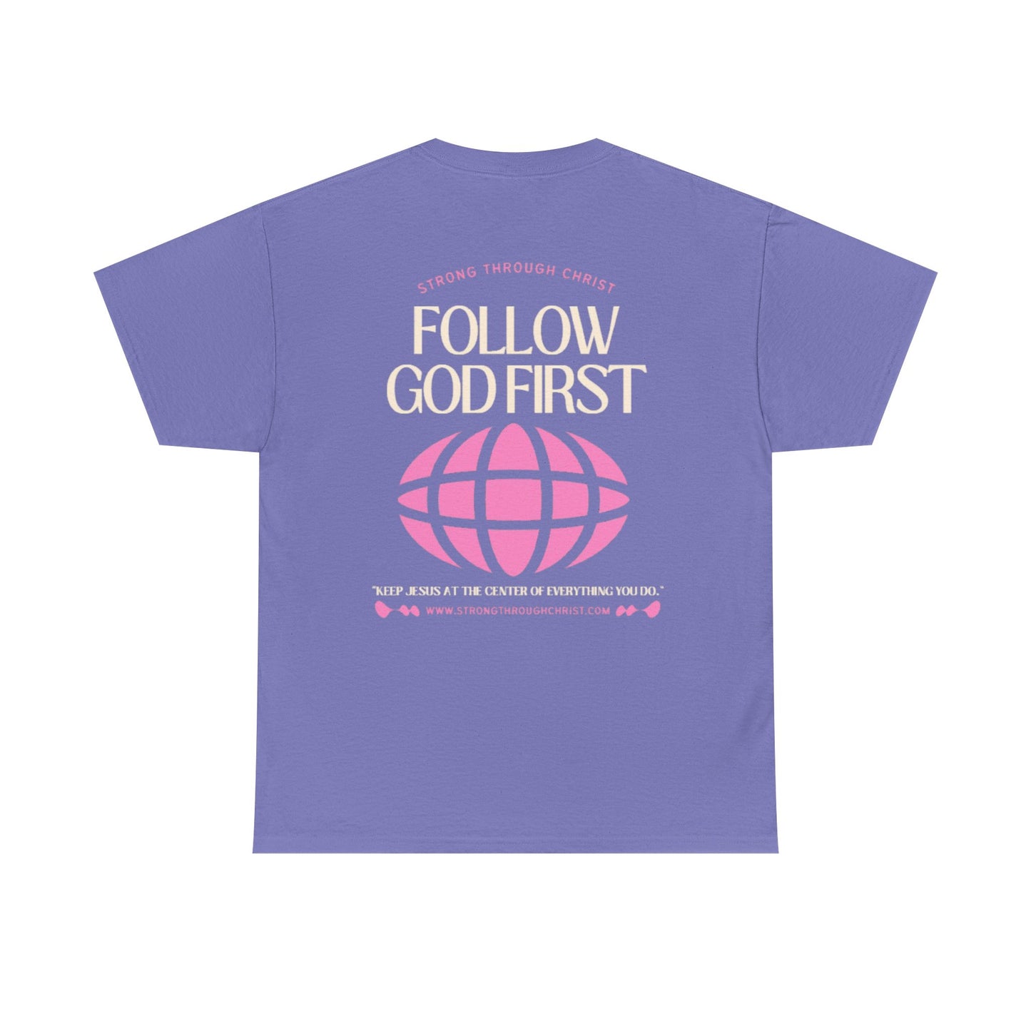 Follow God First Tee