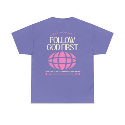 Follow God First Tee