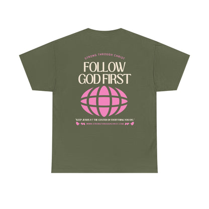 Follow God First Tee