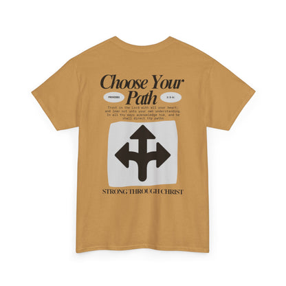 Choose Your Path Tee