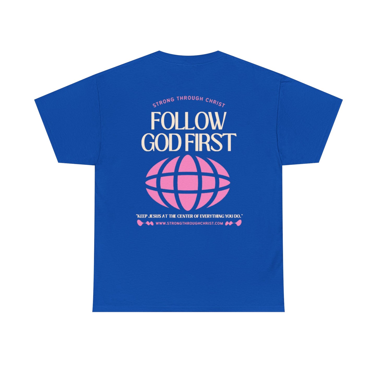 Follow God First Tee