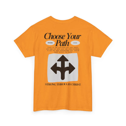 Choose Your Path Tee