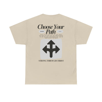 Choose Your Path Tee