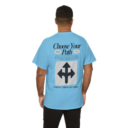 Choose Your Path Tee