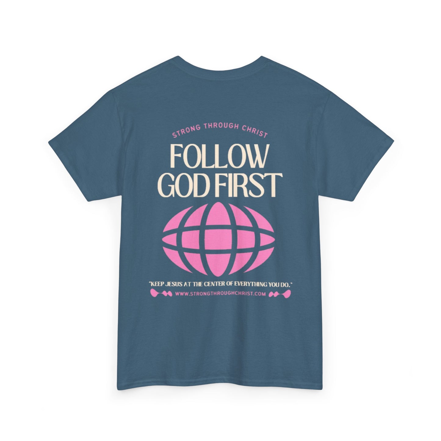 Follow God First Tee