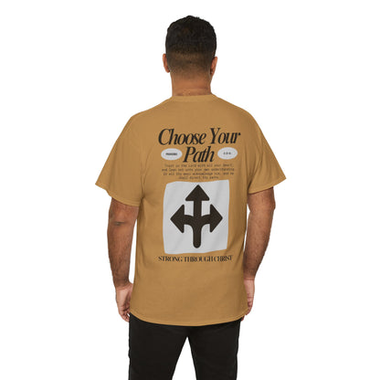 Choose Your Path Tee