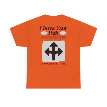 Choose Your Path Tee