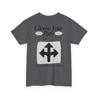 Choose Your Path Tee