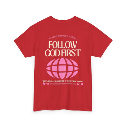 Follow God First Tee