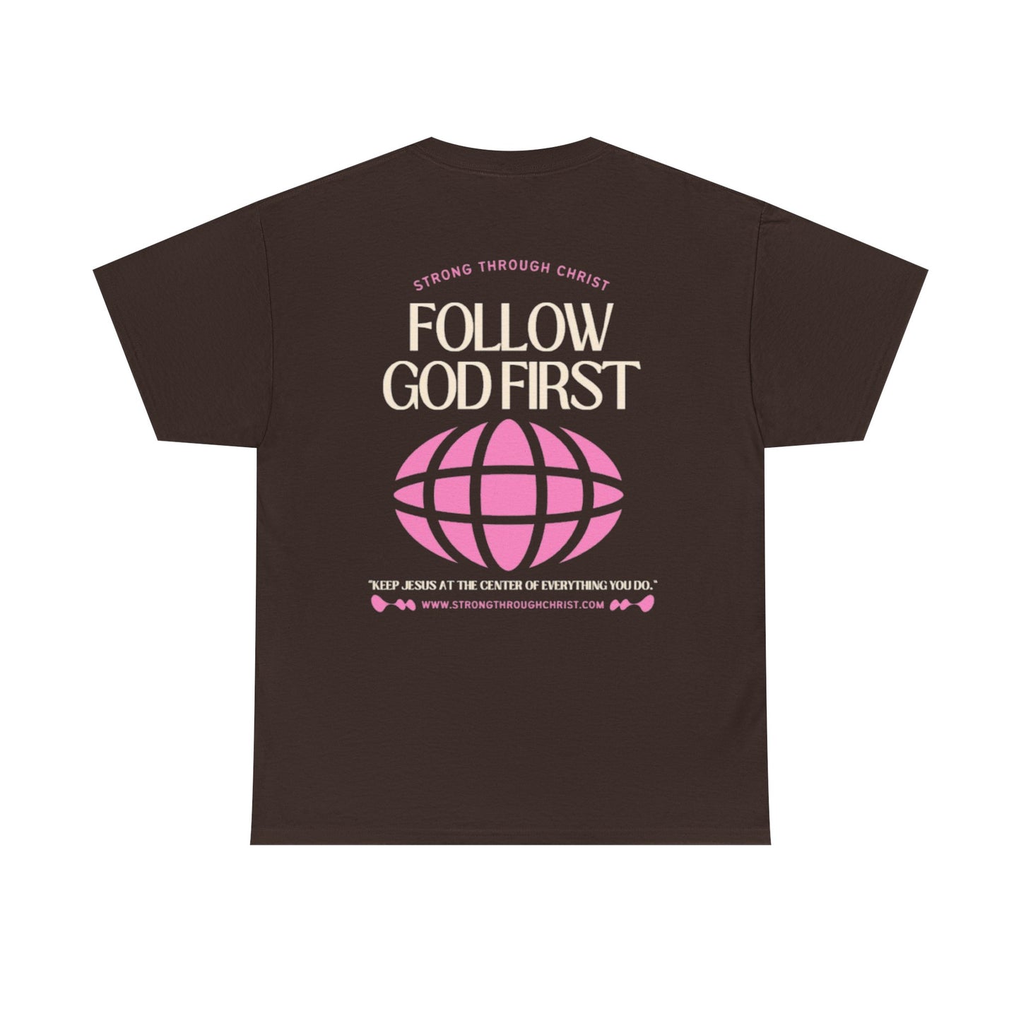 Follow God First Tee