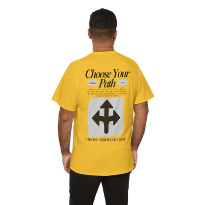 Choose Your Path Tee