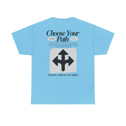 Choose Your Path Tee