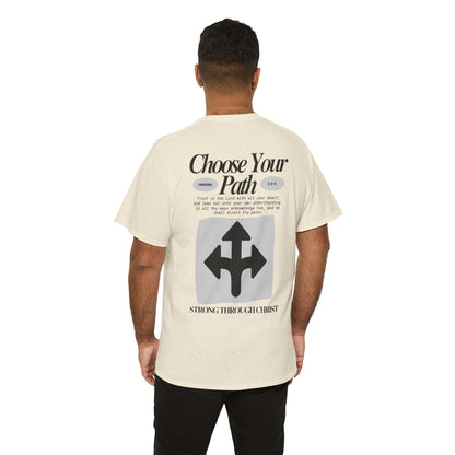 Choose Your Path Tee