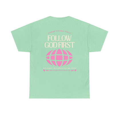 Follow God First Tee