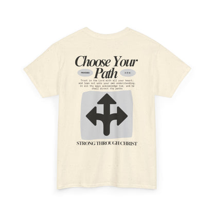 Choose Your Path Tee