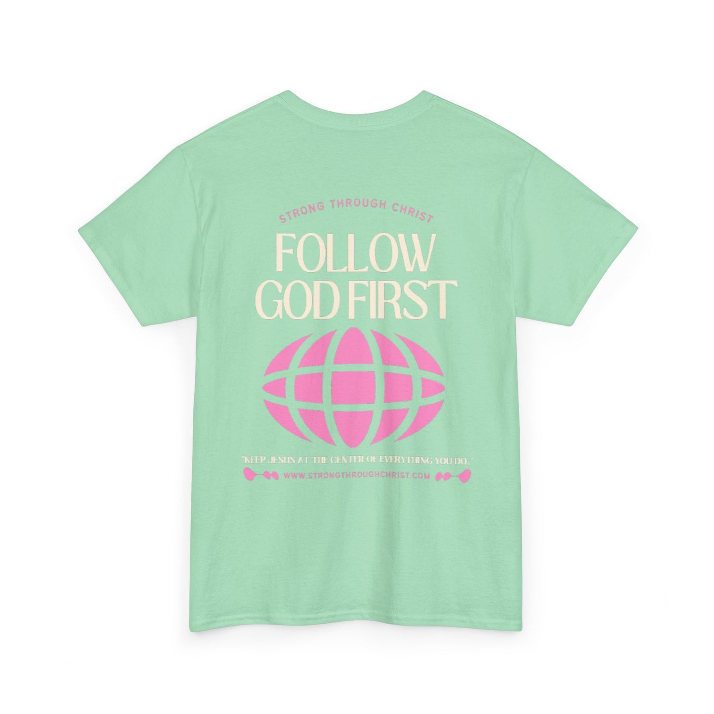 Follow God First Tee