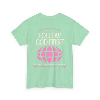 Follow God First Tee