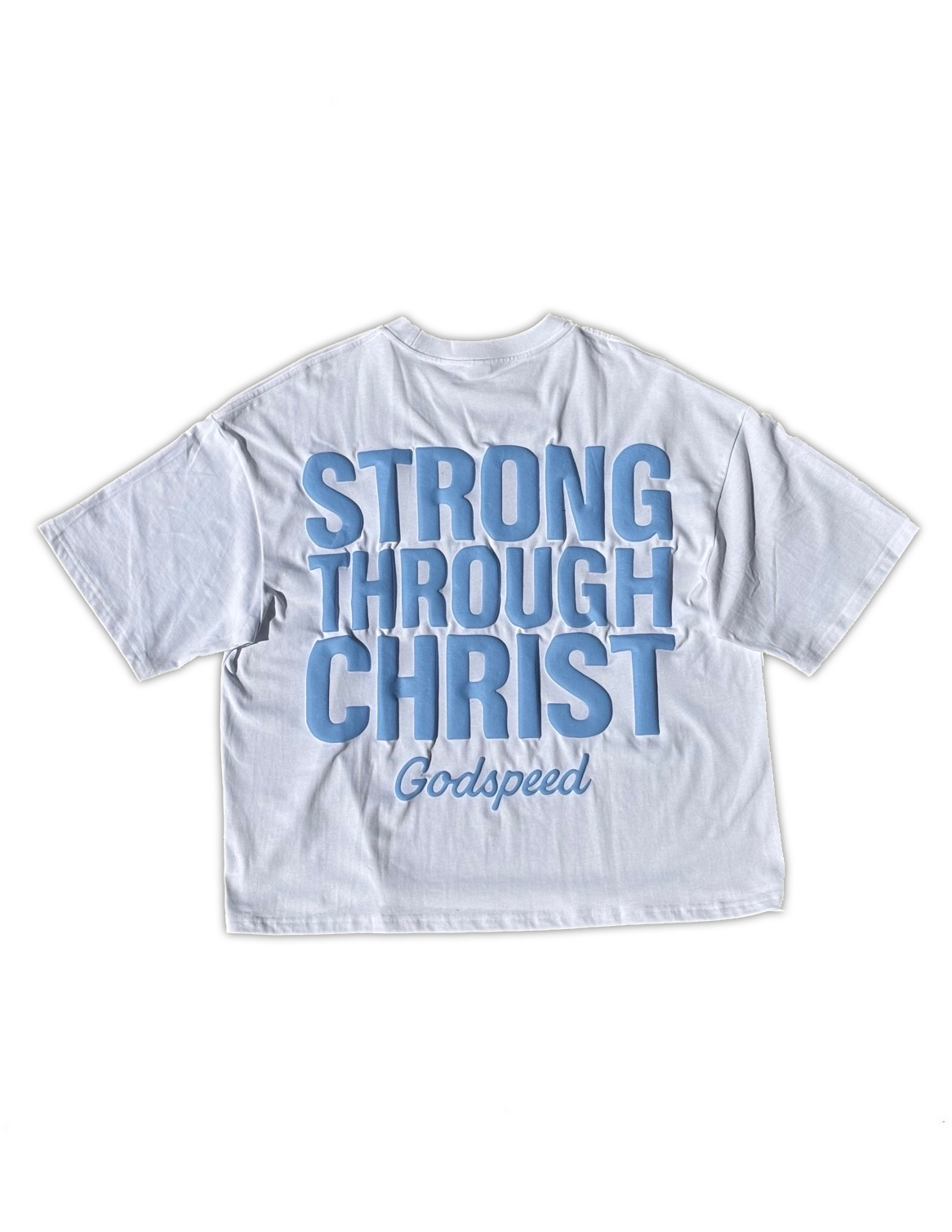 White t-shirt with blue text 'STRONG THROUGH CHRIST' on a white background