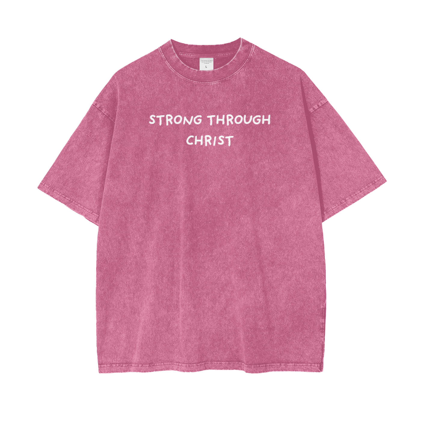 A pink crew neck t-shirt with the text 'STRONG THROUGH CHRIST' printed on the front.
